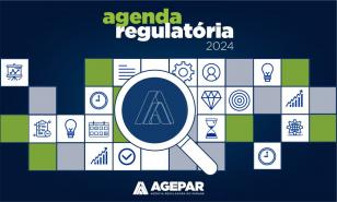 Regulamentos de serviços públicos regulados serão prioridade na Agenda Regulatória da Agepar em 2024
