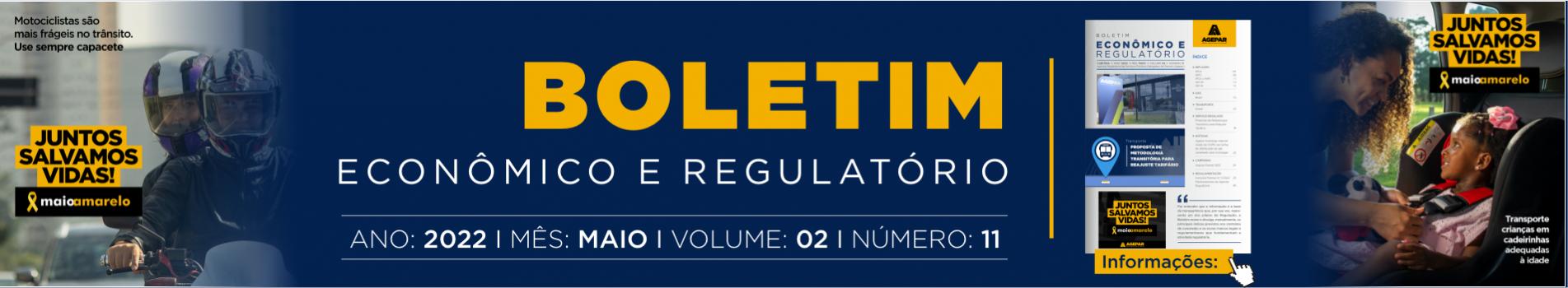 Boletim Econômico e Regulatório - Número 11 - Maio 2022